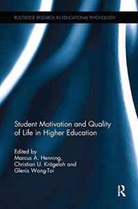 Student Motivation and Quality of Life in Higher Education