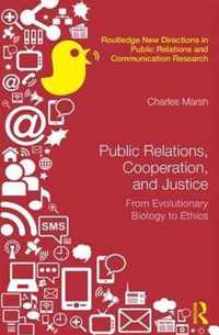 Public Relations, Cooperation, and Justice