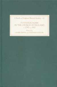 Evangelicalism in the Church of England c.1790 1890 A Miscellany