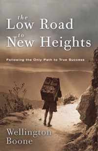 The Low Road to New Heights