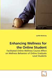 Enhancing Wellness for the Online Student