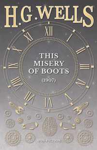 This Misery of Boots (1907)