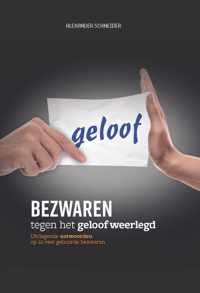 Bezwaren tegen het geloof weerlegd