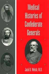 Medical Histories of Confederate Generals