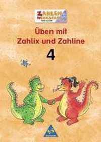 Welt der Zahl. Zahlenwerkstatt. Üben mit Zahlix und Zahline 4