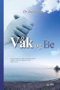 Vak og Be