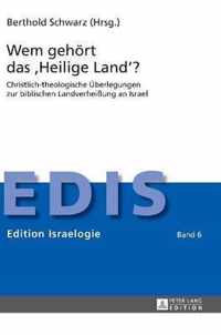 Wem gehört das 'Heilige Land'?