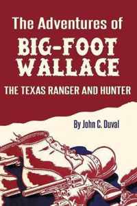 The Adventures of Big-Foot Wallace