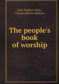 The people's book of worship