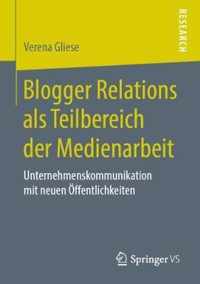 Blogger Relations ALS Teilbereich Der Medienarbeit