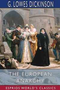 The European Anarchy (Esprios Classics)