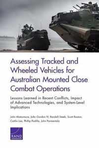 Assessing Tracked and Wheeled Vehicles for Australian Mounted Close Combat Operations