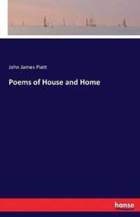 Poems of House and Home