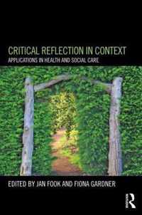 Critical Reflection in Context: Applications in Health and Social Care