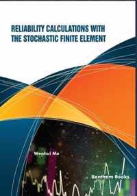 Reliability Calculations with the Stochastic Finite Element