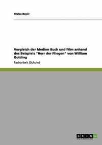 Vergleich der Medien Buch und Film anhand des Beispiels Herr der Fliegen von William Golding