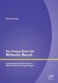 Die Knopp-Show bei Wilhelm Busch
