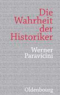 Die Wahrheit Der Historiker