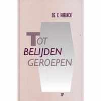 Tot belijden geroepen