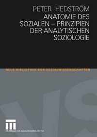 Anatomie Des Sozialen - Prinzipien Der Analytischen Soziologie