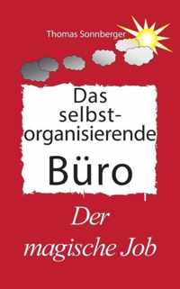 Das selbst organisierende Buro