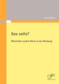 Sex sells? Mannliche nackte Reize in der Werbung