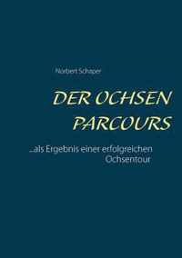 Der Ochsen Parcours