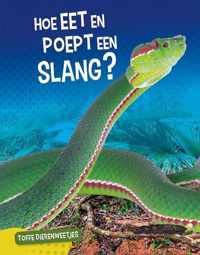 Toffe dierenweetjes  -   Hoe eet en poept een slang?