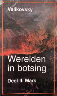 Werelden in botsing deel II (mars)