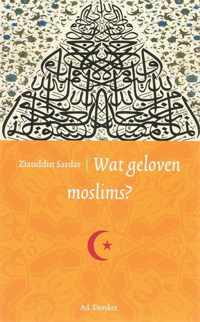 Wat geloven wij? - Wat geloven moslims?