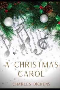 A Christmas Carol in Prose; Being a Ghost Story of Christmas