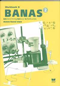 Banas / 2 Mavo - Havo - Vwo / Deel Werkboek B