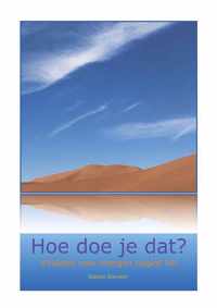 Hoe doe je dat?