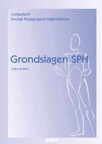 Competent sociaal pedagogisch hulpverlenen - Grondslagen SPH