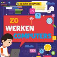 Zo werken computers