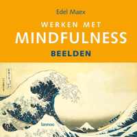 Werken met Mindfulness