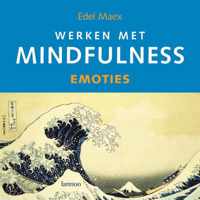 Werken met mindfulness Emoties