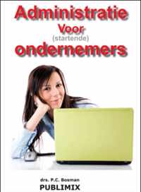 Administratie Voor Startende Ondernemers / Druk Nd