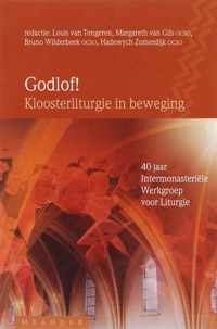 Godlof-Kloosterliturgie In Beweging