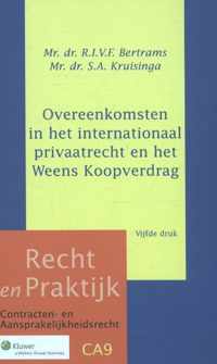 Recht en praktijk - Overeenkomsten in het internationaal privaatrecht en het Weens koopverdrag