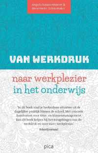 Van werkdruk naar werkplezier in het onderwijs