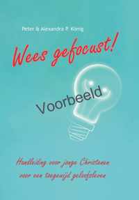 Wees gefocust!