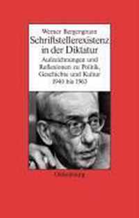 Werner Bergengruen Schriftstellerexistenz in der Diktatur