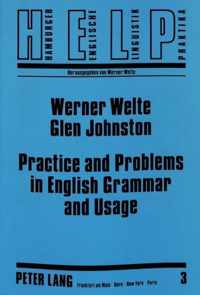 Practice and Problems in English Grammar and Usage