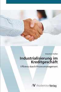 Industrialisierung im Kreditgeschaft