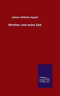 Werther und seine Zeit