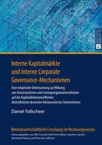 Interne Kapitalmaerkte Und Interne Corporate Governance-Mechanismen