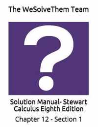 Solution Manual- Stewart Calculus Eighth Edition