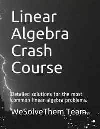 Linear Algebra Crash Course