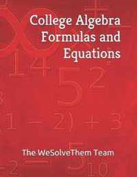 College Algebra Formulas and Equations